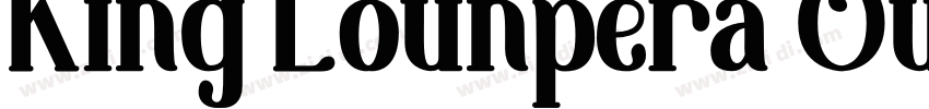 King Lounpera Outlin字体转换